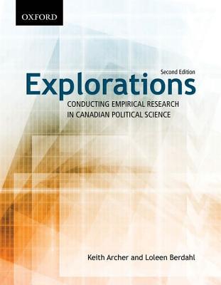 Book Explorations: Conducting Empirical Research in Canadian Political Science free