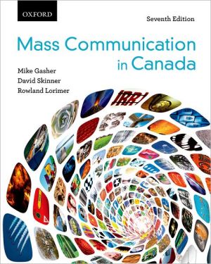 Book Mass Communication in Canada free Book Mass Communication in Canada free