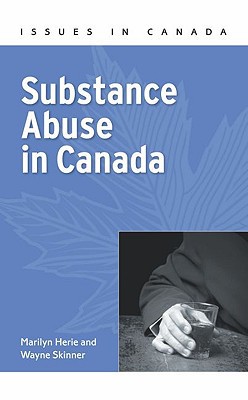 Book Substance Abuse in Canada (Issues in Canada) free