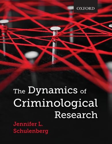 Book The Dynamics of Criminological Research free
