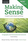 Book Making Sense in Geography and Environmental Sciences: A Student's Guide to Research and Writing, Revised with up-to-date MLA & APA Information (Check ... this occurrence: |c MS |t Making Sense) free