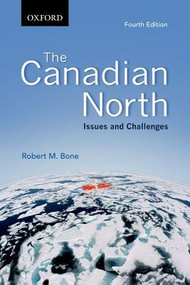 Book The Canadian North: Issues and Challenges, Fourth Edition free