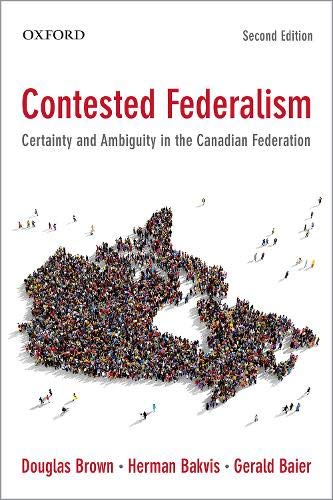 Book Contested Federalism: Certainty and Ambiguity in the Canadian Federation free