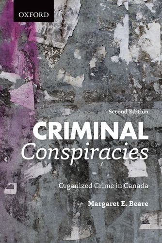 Book Criminal Conspiracies: Organized Crime in Canada free