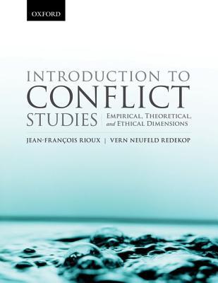 Book Introduction to Conflict Studies:: Empirical, Theoretical, and Ethical Dimensions. free