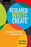 Book Research, Write, Create: Connecting Scholarship and Digital Media free