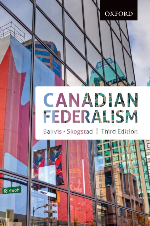 Book Canadian Federalism: Performance, Effectiveness, and Legitimacy free