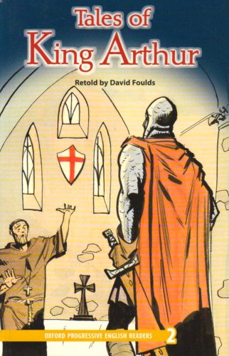 Book New Oxford Progressive English Readers 2. Tales of King Arthur New Edition (Spanish Edition) free