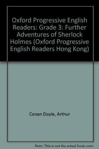 Book Further Adventures Of Sherlock Holmes (oxford Progressive English Readers Hong Kong) free