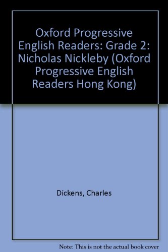Book Oxford Progressive English Readers: Nicholas Nickleby (Oxford Progressive English Readers Hong Kong) free