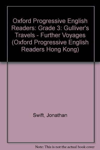 Book New Oxford Progressive English Readers: Level 3: Gulliver's Travels - Further Voyages (oxford Progressive English Readers Hong Kong) free
