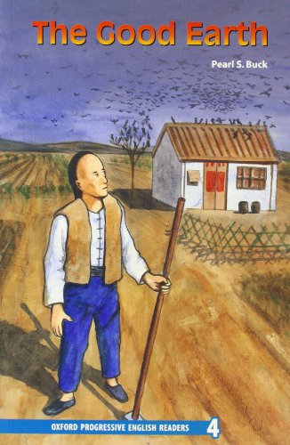 Book New Oxford Progressive English Readers 4. The Good Earth New Editiond (Spanish Edition) free