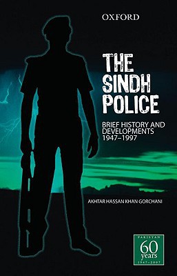 Book The Sindh Police: Brief History and Developments 1947-1997 free