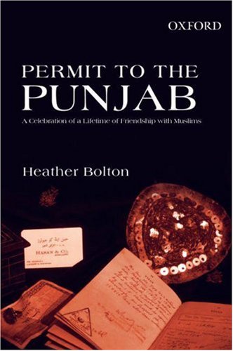 Book Permit To The Punjab: A Celebration Of A Lifetime Of Friendship With Muslims free