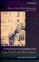 Book A Critical Survey of the Development of the Urdu Novel and Short Story [Hardcover] [Feb 22, 2007] Suhrawardy, Shaista Akhtar Bano free