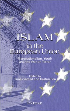 Book Islam in the European Union: Transnationalism, Youth and the War on Terror free