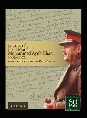 Book Diaries of Field Marshal Mohammad Ayub Khan, 1966-1972 free