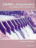 Book Dams And Reservoirs: Planning, Engineering free