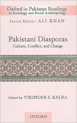 Book Pakistani Diasporas: Culture, Conflict, and Change (Oxford in Pakistan Readings in Sociology and Social Anthropology) free