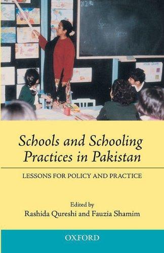 Book Schools and Schooling Practices in Pakistan: Lessons for Policy and Practice free