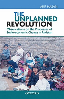 Book The Unplanned Revolution: Observations On The Process Of Socio Economic Changes In Pakistan free