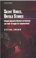 Book Silent Voices, Untold Stories: Women Domestic Workers in Pakistan and their Struggle for Empowerment free