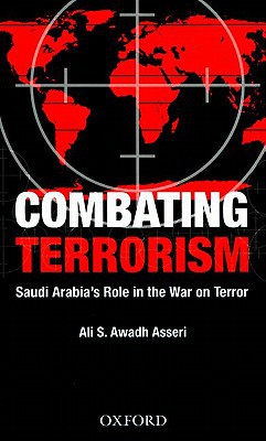 Book Combating Terrorism: Saudi Arabia's Role in the War on Terror free