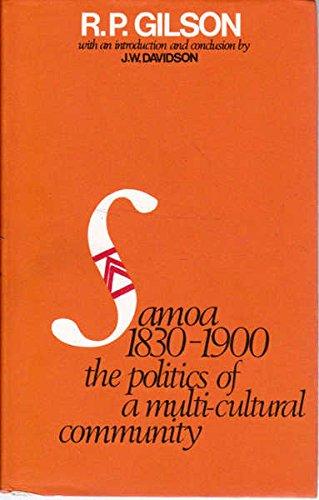 Book Samoa 1830 To 1900: The Politics Of A Multi-cultural Community free