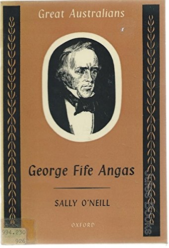 Book George Fife Angas (great Australians) free