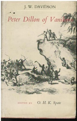 Book Peter Dillon of Vanikoro: Chevalier of the South Seas free Book Peter Dillon of Vanikoro: Chevalier of the South Seas free