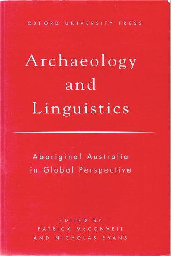 Book Archaeology and Linguistics: Aboriginal Australia in Global Perspective free
