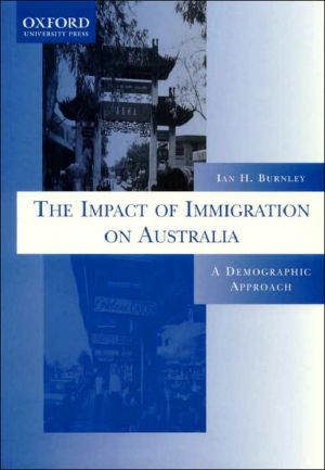Book The Impact of Immigration in Australia: A Demographic Approach free