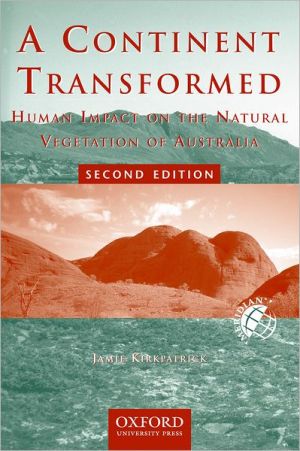 Book A Continent Transformed: Human Impact on the Natural Vegetation of Australia (Meridian) free