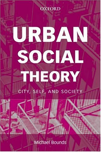 Book Urban Social Theory: City, Self, and Society free