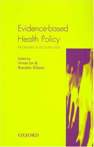 Book Evidence-based Health Policy: Problems & Possibilities free