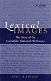Book Lexical Images: The Story of the Australian National Dictionary free