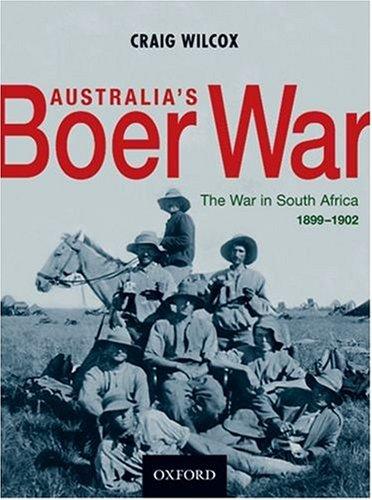 Book Australia's Boer War: The War in South Africa 1899-1902 free
