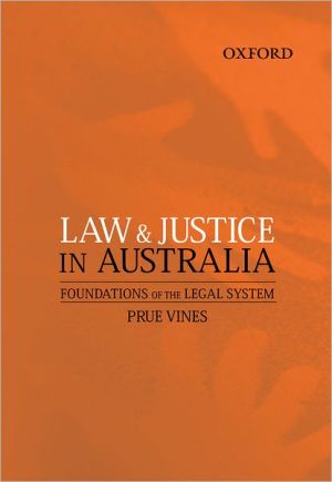 Book Law & Justice in Australia: Foundations of the Legal System free