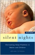 Book Silent Nights: Overcoming Sleep Problems in Babies and Children free