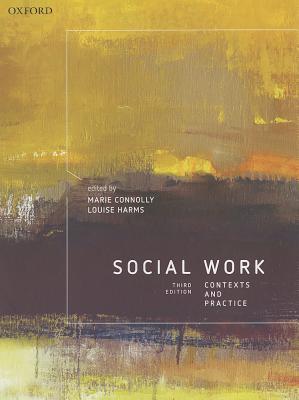 Book Social Work: Contexts and Practice, 3e free