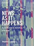 Book News as it Happens: An Introduction to Journalism free