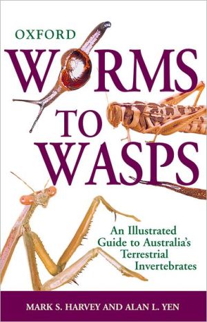 Book Worms To Wasps: An Illustrated Guide To Australia's Terrestrial Invertebrates free