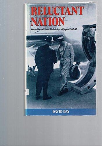 Book Reluctant Nation: Australia and the Allied Defeat of Japan 1942-45 free