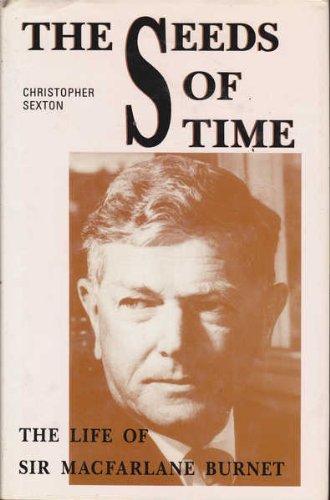 Book The Seeds of Time: The Life of Sir Macfarlane Burnet free