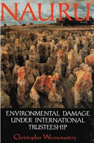 Book Nauru: Environmental Damage Under International Trusteeship free Book Nauru: Environmental Damage Under International Trusteeship free