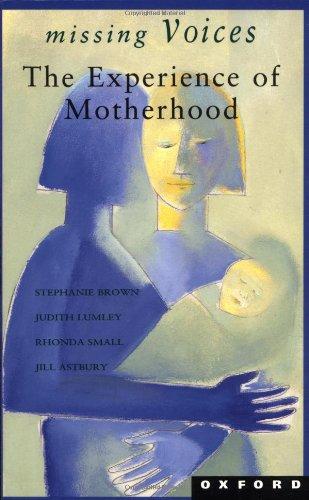 Book Missing Voices: The Experience of Motherhood free
