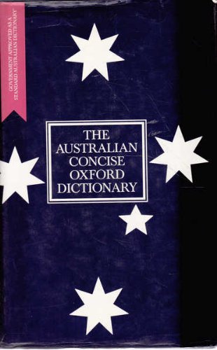 Book The Australian Concise Oxford Dictionary, Second Edition The New Australian Standard free