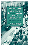 Book Australian Economic Institutions since Federation: An Introduction free