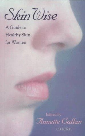 Book Skin Wise: A Guide to Healthy Skin for Women free