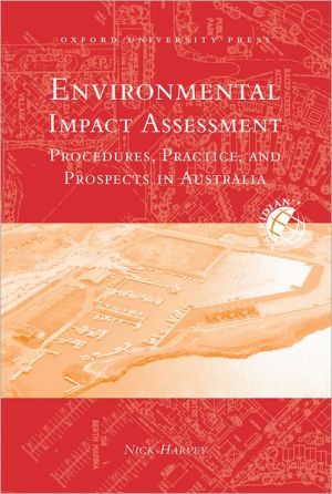 Book Environmental Impact Assessment: Procedures, Practice and Prospects in Australia (Meridian: Australian Geographical Perspectives) free